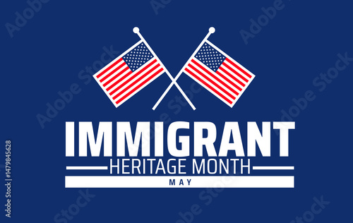 Immigrant Heritage Month Banner or background. June Celebration with American Flag. Cultural Diversity Illustration.
