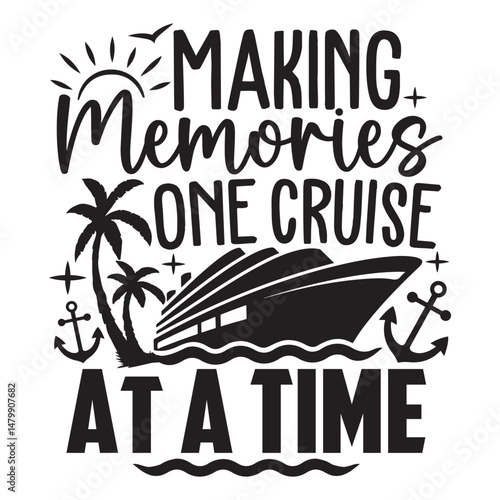 Making Memories One Cruise at a Time