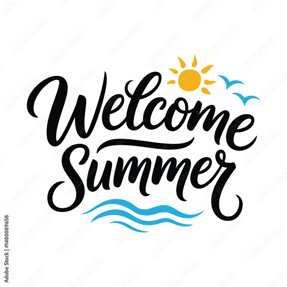 Fototapeta premium Welcome Summer Calligraphic with Sun and Waves