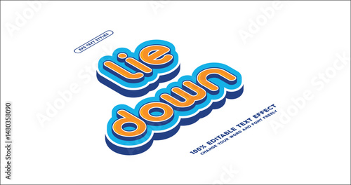 Lie down: 3D isometric font styles. Pop colorful extrude. Editable text effect