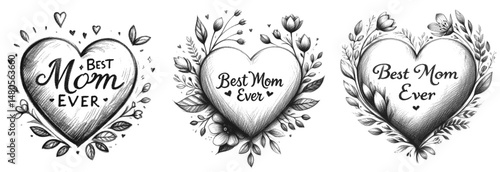 Heart shaped designs with floral and leaf phrase "Best Mom Ever" linework sketch hand drawn pencil drawing vector illustration background