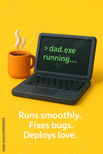 Whimsical 3D illustration of a laptop and coffee mug with “dad.exe running...” on the screen, accompanied by the caption: 
