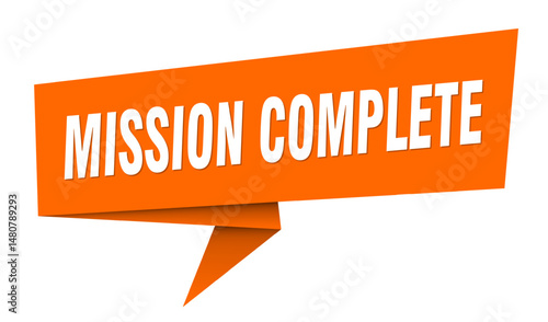 mission complete banner. mission complete speech bubble, label, sticker, sign template