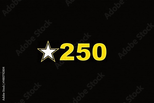 Celebrating 250 Years - Graphic with a white star and yellow 