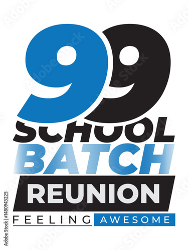 99 year school batch reunion