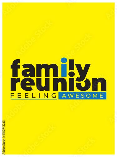 Family reunion feeling awesome