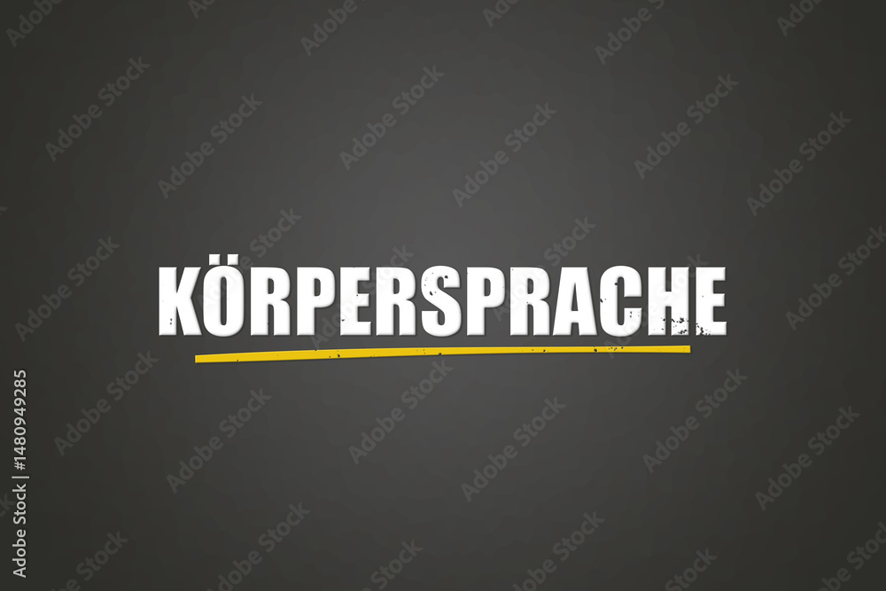 Fototapeta premium Koerpersprache (Body language) - A blackboard with white text.
