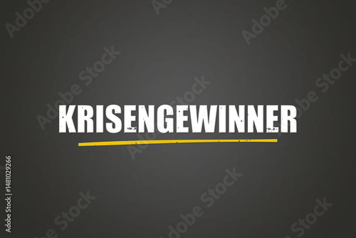 Krisengewinner (Crisis winner) - A blackboard with white text.