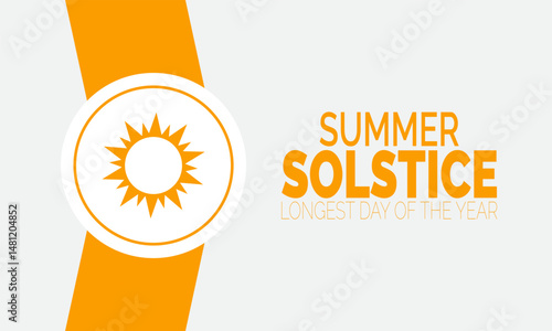 Summer Solstice. Longest day of the year celebrated June 21.  Seasonal Poster, Banners, Cards, Social Media and Instagram Post or Summer Background Design Inspiration Vector Illustration