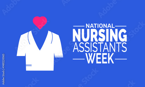 Nursing Assistants Week.  Appreciation Poster, Healthcare Banners, Appreciation Cards, Social Media Post, instagram Template and  Background Design Inspiration Vector Illustration