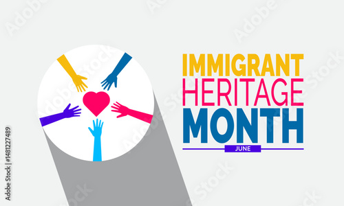 Immigrant Heritage Month.  Culture Poster, Banner, Card, Social Media Post, and Background Design Inspiration Vector Illustration
