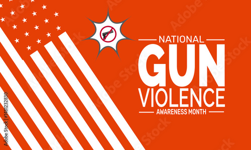 June is Gun Violence Awareness Month. Awareness Poster, Crime Banner, Cards, Social Media Post, Background Design Inspiration Vector Illustration