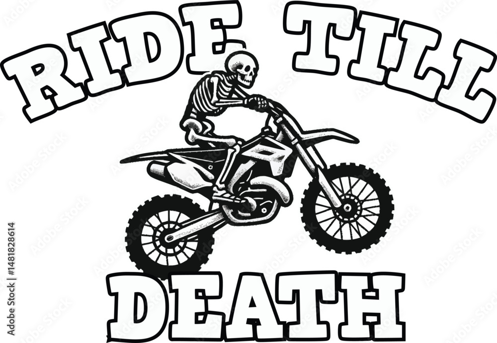 Obraz premium Ride Till Death Vector T-Shirt Design, Skeleton Motocross Graphic