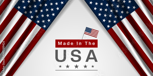Made In The USA. American flag. Great for posters, banners, social media and more. White background.