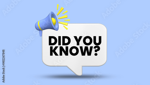 Did you know tag. Survey or feedback sign. 3d speech bubble.