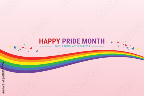 Happy Pride Month Loud Proud and Fearless Rainbow Wave Hearts