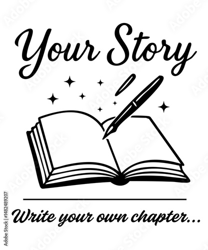 your story write your own chapter Your Story Customizable T-Shirt | Personalizable Name & Date | Minimalist Typography | Elegant Serif Font | Timeless Design | Memory-Inspired Wear | Perfect Gift for 