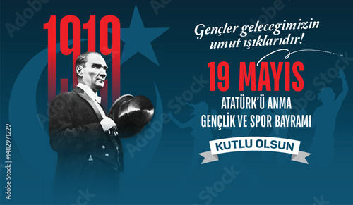 19 Mayıs Atatürk'ü Anma Gençlik ve Spor Bayramı