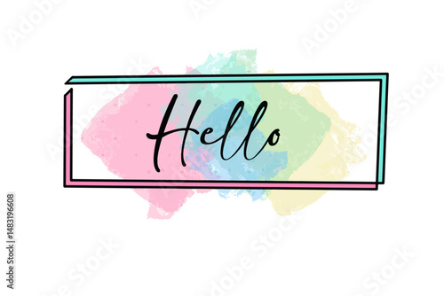 Simple vector illustration with the text "Hello" over pastel-colored brush strokes. Minimalist and friendly design with soft colors