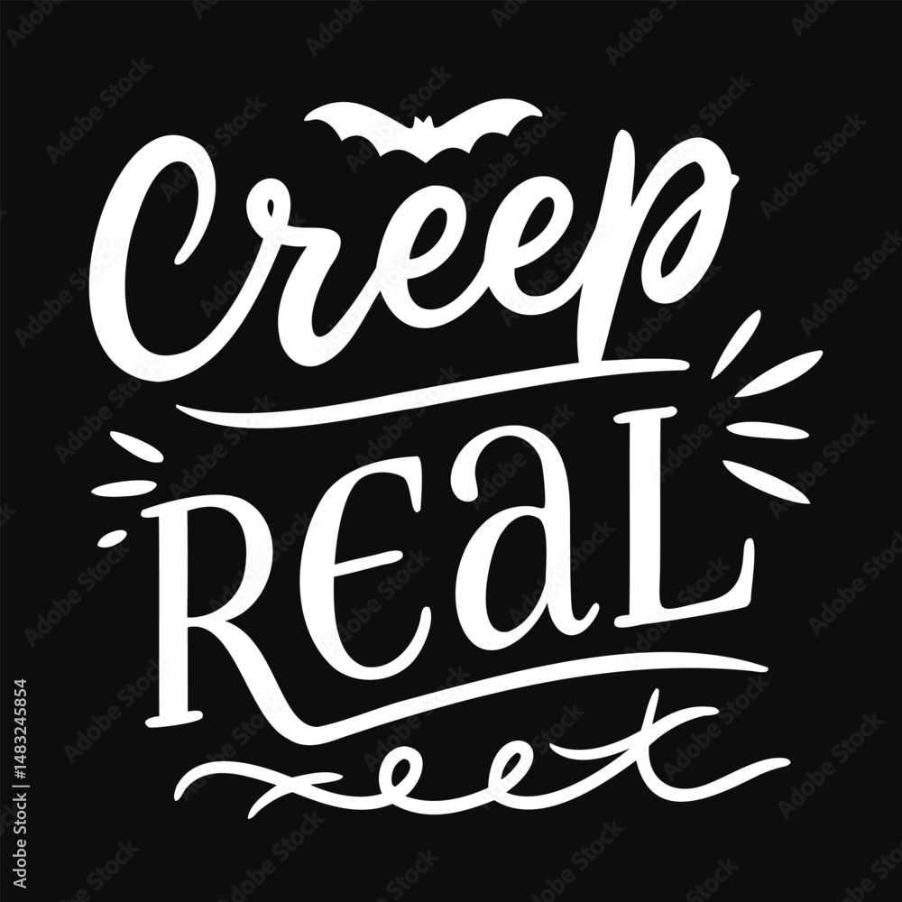Obraz premium Creep it Real White Script
