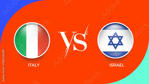  italy vs israel flag in circle for UEFA PRELIMINARY and sports banner. vector illustrator