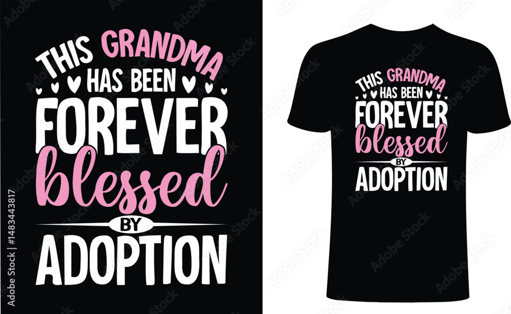 This grandma has been forever blessed adoption t shirt design. Grandma Love t-shirt design, family love vector typography t-shirt design. Grandma, adoption T-Shirts Amazon. This grandma has been forever blessed adoption t shirt design. Grandma Love t-shirt design, family love vector typography t-shirt design. Grandma, adoption T-Shirts Amazon.