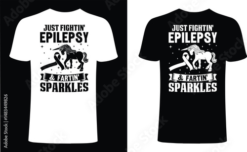Just fighting epilepsy, seizures sparkle t shirt design. Unisex Cancer t-shirt design, Cancer vector typography t-shirt design. Cancer T-Shirts Amazon.