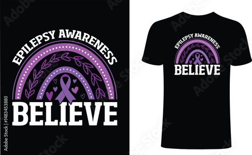 Believe, epilepsy awareness t shirt design. Unisex Cancer t-shirt design, Cancer vector typography t-shirt design. Cancer T-Shirts Amazon.