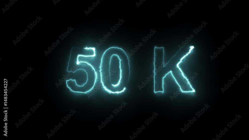 50k Follower, Glowing 50k Followers Video, Luxury fire ,technology video ,50k Followers animation 50k discount, business, sale, promotion, greenscreen 50K Electric lighting text with animation on 50k Follower, Glowing 50k Followers Video, Luxury fire ,technology video ,50k Followers animation 50k discount, business, sale, promotion, greenscreen 50K Electric lighting text with animation on