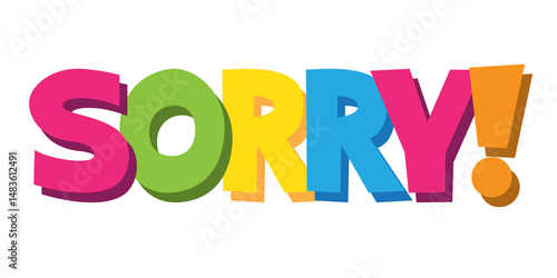 Photos SORRY! colorful hand lettering banner on transparent background