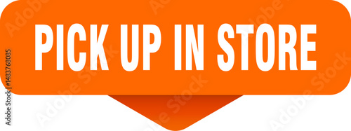 pick up in store sticker. pick up in store sign on transparent background