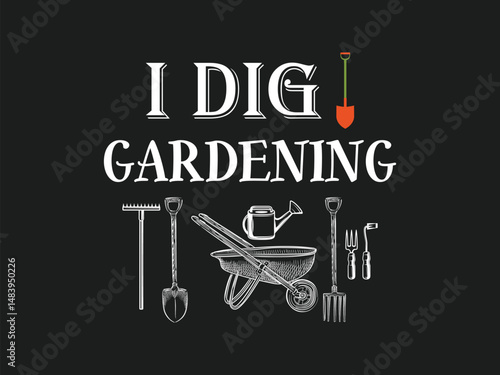 I dig gardening High quality gardening T shirt graphic with hand drawn plants and a humorous slogan great for print on demand and garden merchandise

