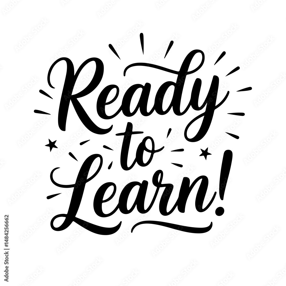 Naklejka premium Ready to Learn!. Vector Design Isolated on White Background