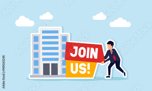 Businessman arranging a board with join us text beside company building illustration of promotion and socialization related to company recruitment