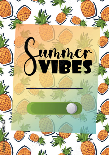 Vector flyer with pineapples and Summer Vibes toggle. Suitable for drink promos, social media stories, packaging, or party invites.
