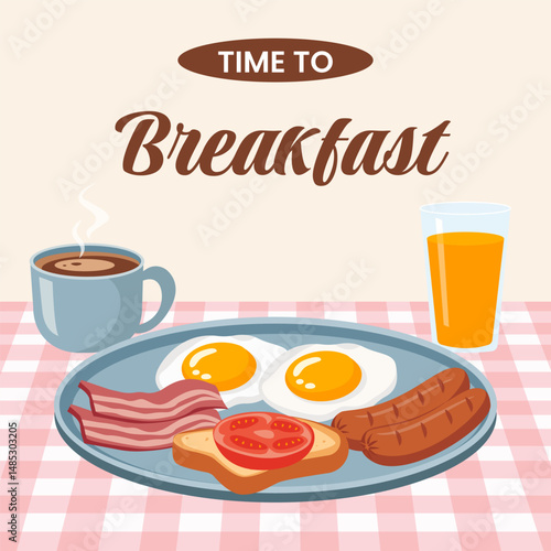 
Breakfast time vector design. Traditional american breakfast with bacon, sausage, eggs, toast, tomato, coffee, orange juice.