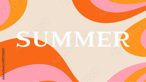 Retro themed summer background with orange and pink wavy shapes and summer text in the middle area