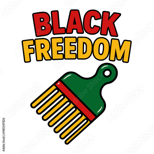 Afro hair pick in Pan-African colors with Black Freedom text