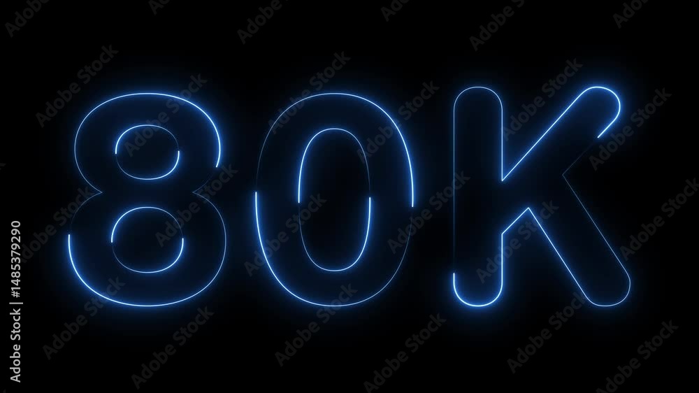 Glowing neon light 80k followers or subscribers celebration text animation on black background, Number 80k Neon Futuristic Effect, Trendy Glow Lighting, 80k Glowing neon light 80k followers or subscribers celebration text animation on black background, Number 80k Neon Futuristic Effect, Trendy Glow Lighting, 80k