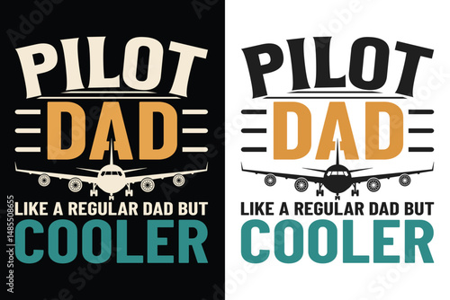 Pilot Dad Like A Regular Dad But Cooler, Airplane, Airplane shirt, Pilot T-shirt