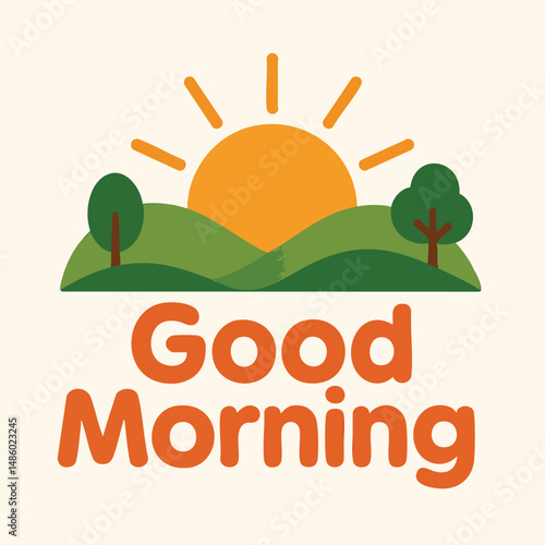 Good Morning