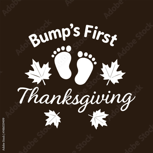 Bumps First Design with Thanksgiving  Day Background in Vintage Poster Style