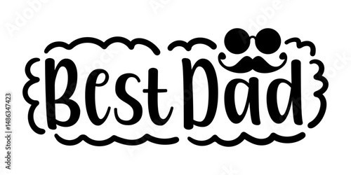 best dad lettering. vector illustration