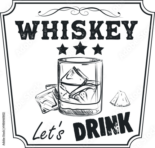 Poster of whiskey with ice, vector design of a glass of brandy, drawing by hand with a brush. Design for t-shirt print, pub banner, bar, strong alcohol