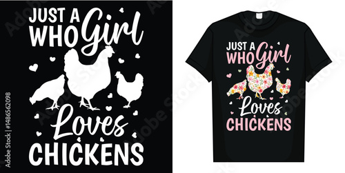 Floral Farmer Funny Just A Girl Who Loves Chickens T-Shirt