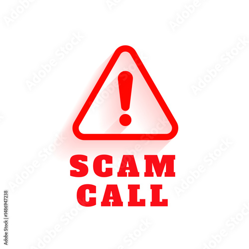 scam call alert caution sign on white background