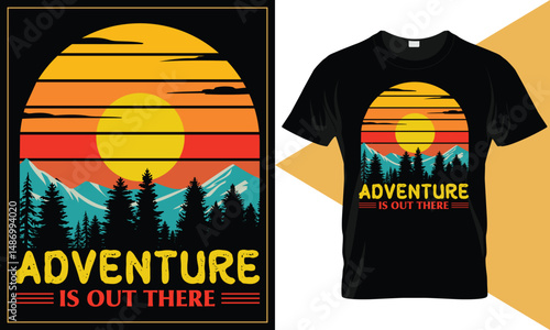Adventure is Out There Retro Vintage Hiking Vector Typography Hiker T-Shirt Design