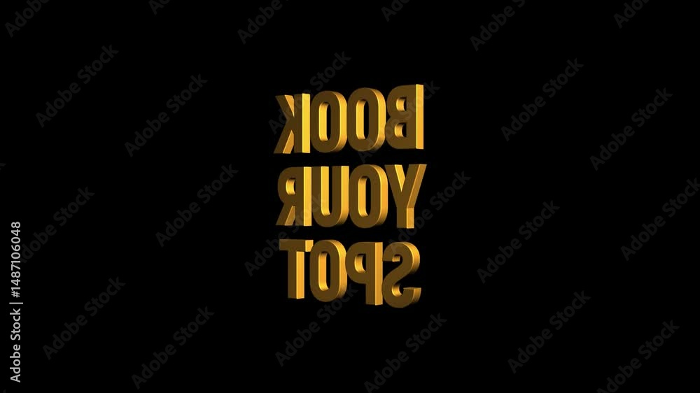 book your spot 3D Text 4k Animation on White Alpha Channel black Green Screen Background. book your spots book your spot 3D Text 4k Animation on White Alpha Channel black Green Screen Background. book your spots