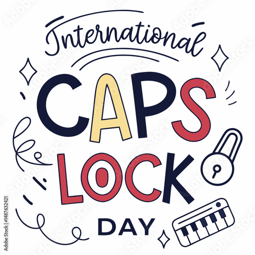 INTERNATIONAL CAPS LOCK DAY vector illustration