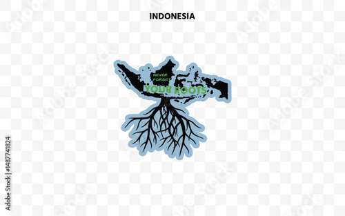Indonesia silhouette with roots and "Never Forget Your Roots" quote. A powerful design celebrating cultural pride and origin.